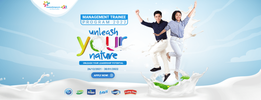 Unleash your nature - FrieslandCampina Vietnam Management Trainee 2021